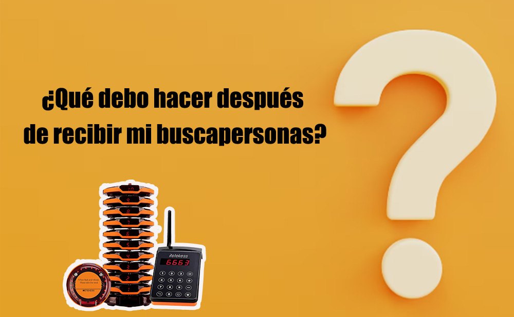 ¿Por dónde empezamos después de conseguir el buscapersonas?